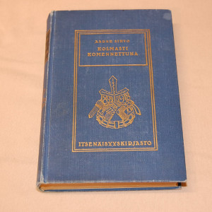 Aarne Sihvo Kolmasti komennettuna